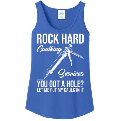 Rock Hard Caulking Services You Got A Hole Ladies Essential Tank