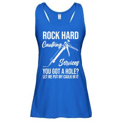 Rock Hard Caulking Services You Got A Hole? Let Me Put Caulk Gift Ladies Essential Flowy Tank