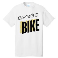 Ride Hard Chill Harder AprèS Bike Effects Tall T-Shirt