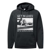 Retro Horror Characters Get In Loser Were Going Slashing Performance Fleece Hoodie