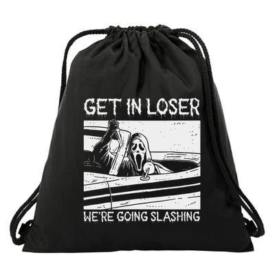 Retro Horror Characters Get In Loser Were Going Slashing Drawstring Bag