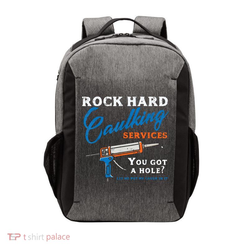 Rock Hard Caulking Services Funny Saying Adult Humor  Vector Backpack