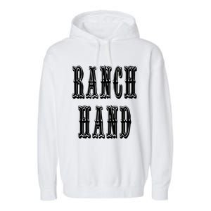 Ranch Hand Cute Gift Garment-Dyed Fleece Hoodie