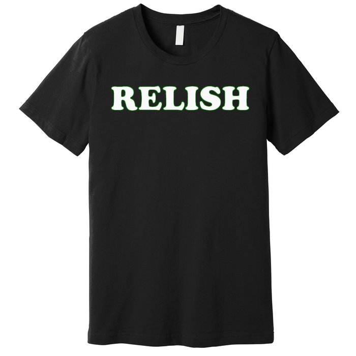 Relish Halloween Couples Costume Pretend IM Relish Premium T-Shirt