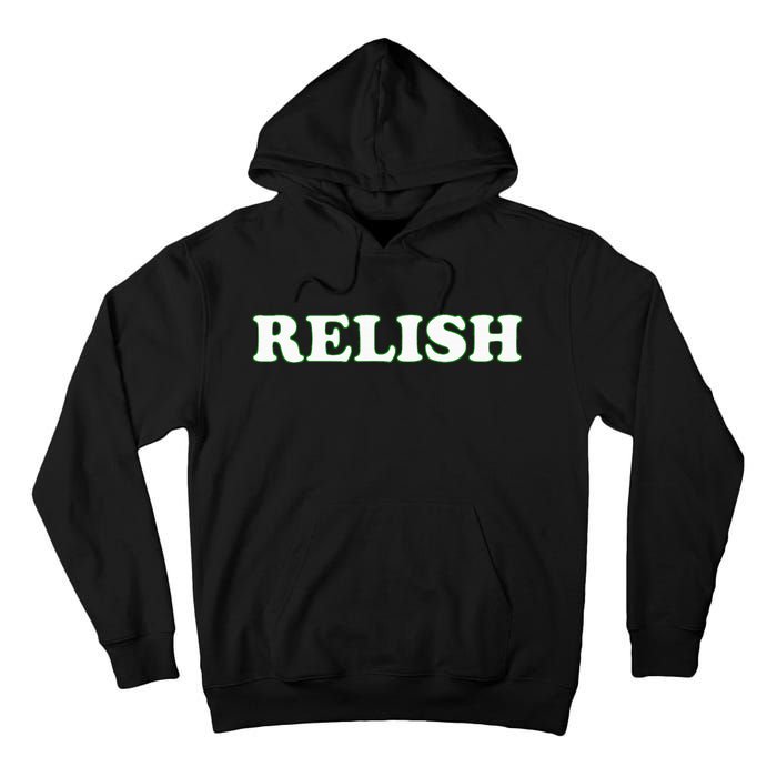 Relish Halloween Couples Costume Pretend IM Relish Tall Hoodie