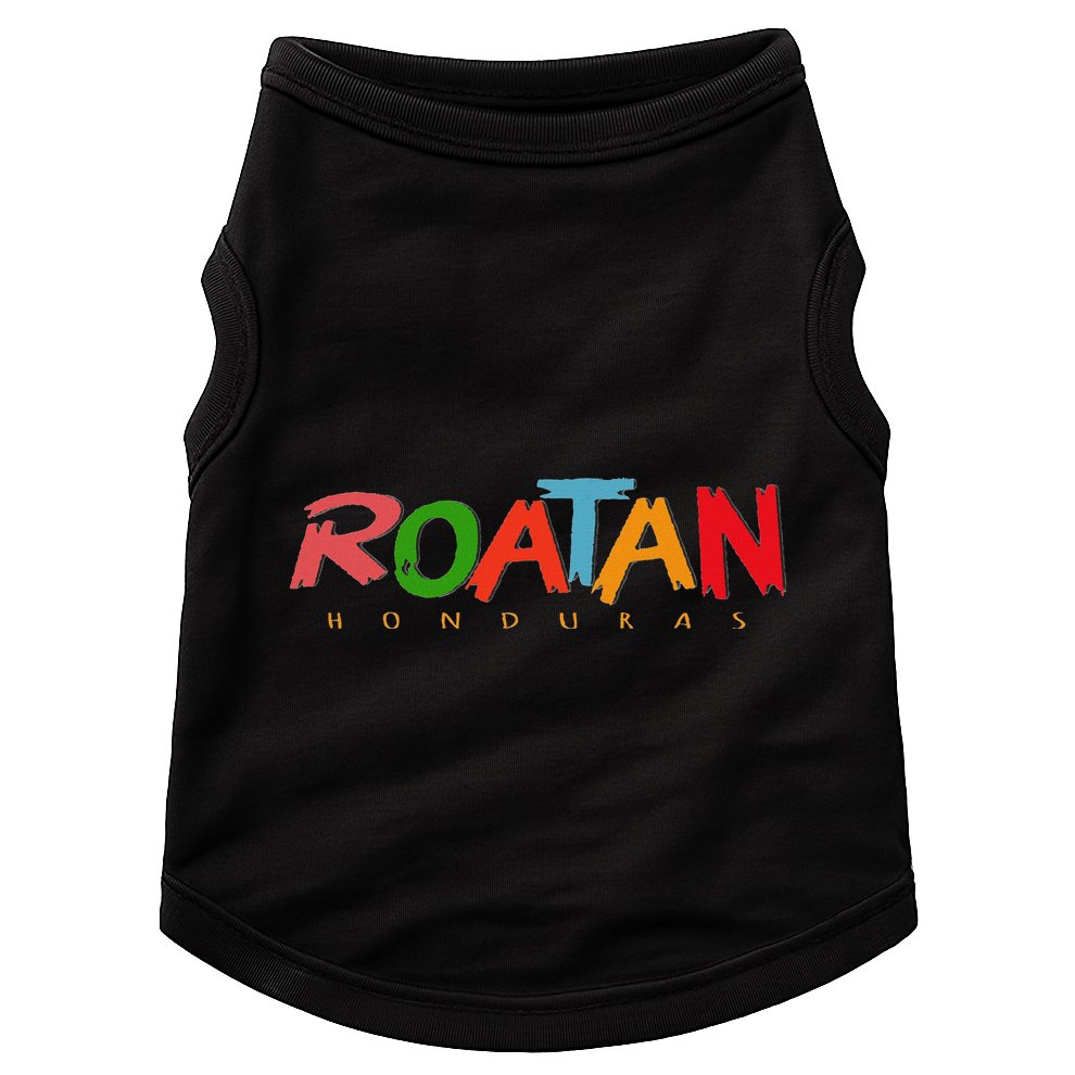 Roatan Honduras Colorful Sign Souvenir Doggie Tank