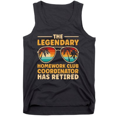 Retirement Homework Club Coordinator Retired Tank Top