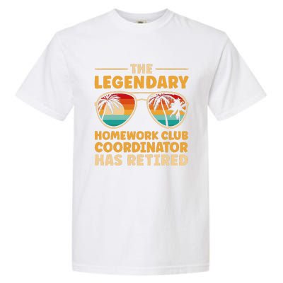 Retirement Homework Club Coordinator Retired Garment-Dyed Heavyweight T-Shirt