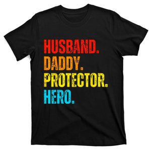 Retro Husband Daddy Protector Hero Fathers Day For Dad Gift For Dad T-Shirt