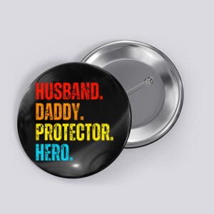 Retro husband daddy protector hero fathers day for dad Button