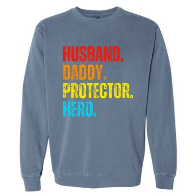 Retro husband daddy protector hero fathers day for dad Garment-Dyed Sweatshirt