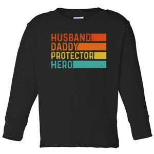 Retro Husband Daddy Protector Hero Fathers Day For Dad Toddler Long Sleeve Shirt