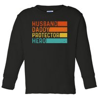 Retro Husband Daddy Protector Hero Fathers Day For Dad Toddler Long Sleeve Shirt