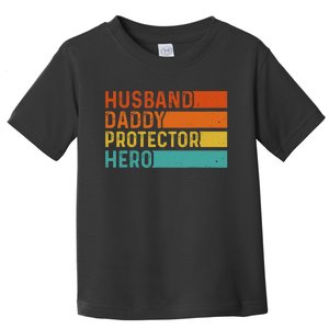 Retro Husband Daddy Protector Hero Fathers Day For Dad Toddler T-Shirt