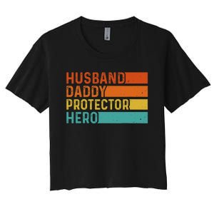 Retro Husband Daddy Protector Hero Fathers Day For Dad Women's Crop Top Tee