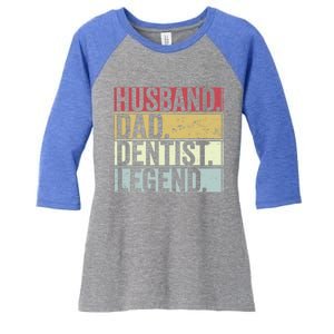 Retro Husband Dad Dentist Legend Funny Gift For Fathers Day Great Gift Women's Tri-Blend 3/4-Sleeve Raglan Shirt