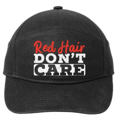 Red Hair Don't Care Funny Ginger Redhead Irish Freckles 7-Panel Snapback Hat