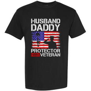 Retro Husband Daddy Protector Hero Veteran Happy Fathers Day Garment-Dyed Heavyweight T-Shirt