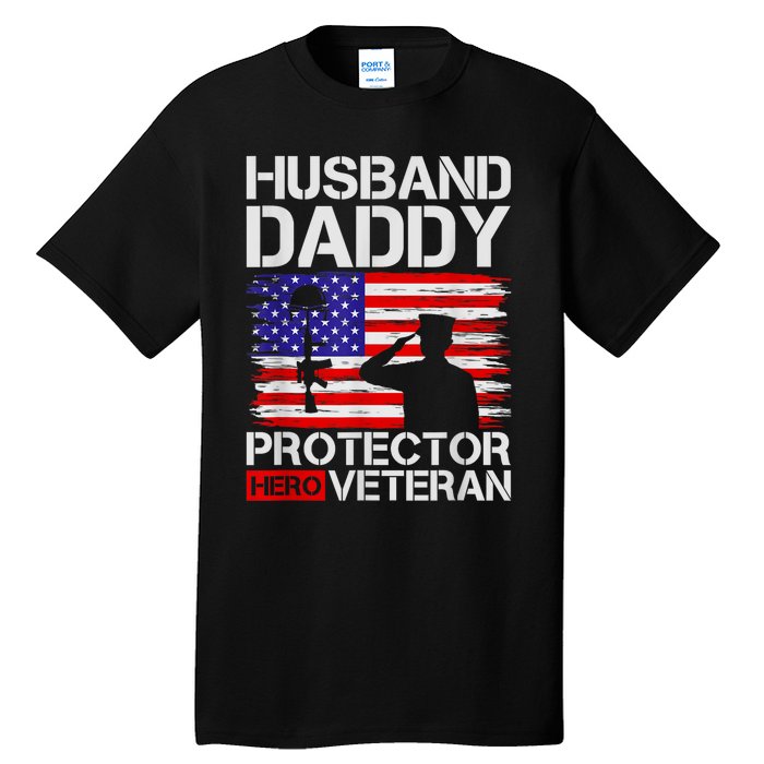 Retro Husband Daddy Protector Hero Veteran Happy Fathers Day Tall T-Shirt