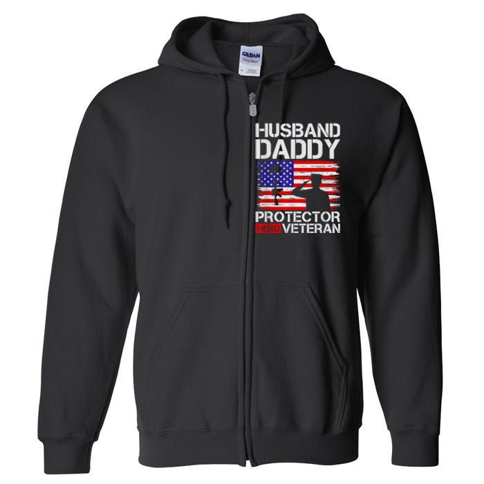 Retro Husband Daddy Protector Hero Veteran Happy Fathers Day Full Zip Hoodie