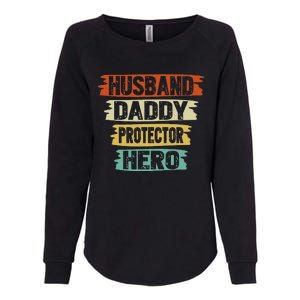 retro husband daddy protector hero fathers day for dad Womens California Wash Sweatshirt