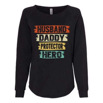 retro husband daddy protector hero fathers day for dad Womens California Wash Sweatshirt