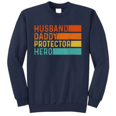 Retro Husband Daddy Protector Hero Fathers Day For Dad Sweatshirt