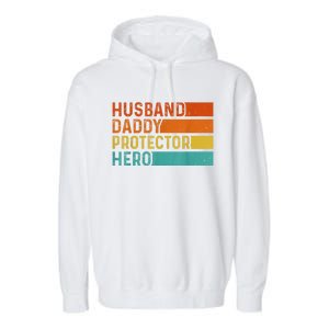 Retro Husband Daddy Protector Hero Fathers Day For Dad Garment-Dyed Fleece Hoodie