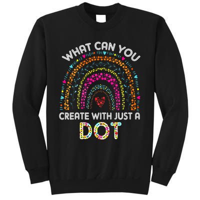 Rainbow Happy Dot Day September 15 What You Can Sweatshirt