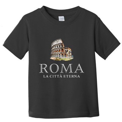 Rome He Eternal City Colosseum Toddler T-Shirt