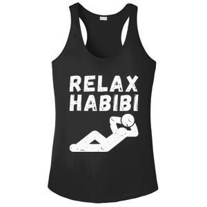 Relax habibi funny design for arab immigrant arab Roots Ladies PosiCharge Competitor Racerback Tank