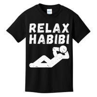 Relax habibi funny design for arab immigrant arab Roots Kids T-Shirt