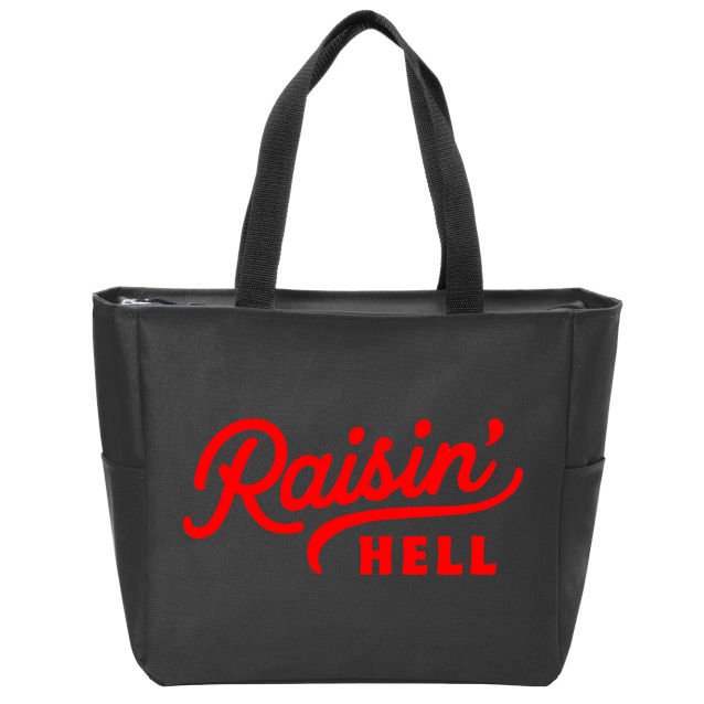 Raisin Hell Funny & Humorous Southern Phrase And Saying Country Zip Tote Bag