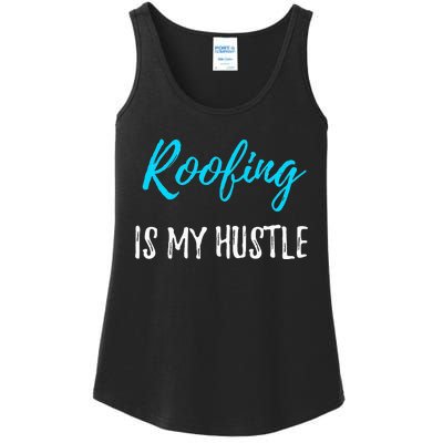 Roofing Hustle Funny Contractor or Roofer Gift Idea Ladies Essential Tank