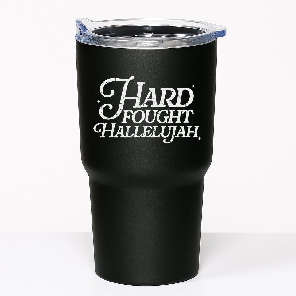 Retro Hard Fought Hallelujah Bible Verse Christian Jesus Tumbler