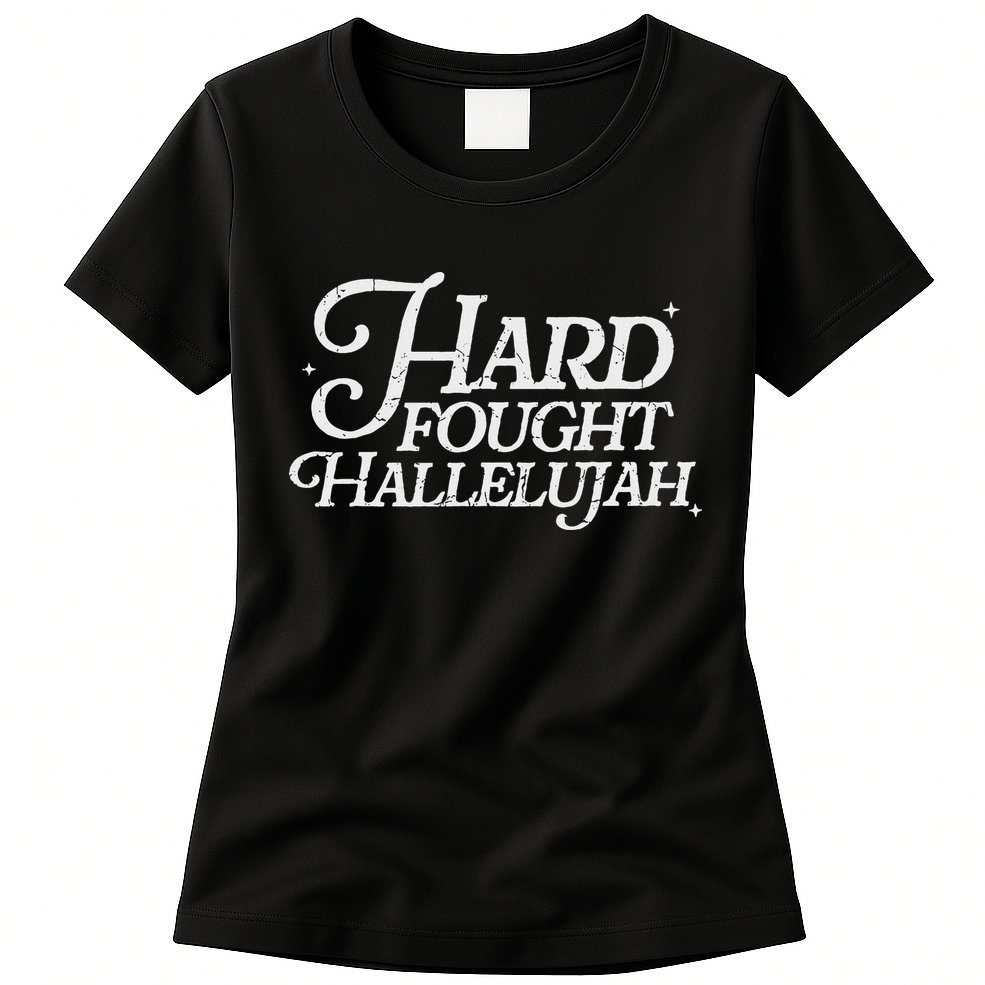 Retro Hard Fought Hallelujah Bible Verse Christian Jesus Womens T-Shirt