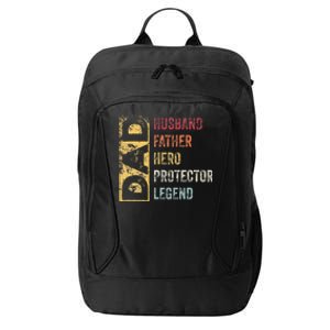 Retro Husband Father Hero Protector Legend Father Day Dad City Backpack