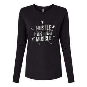 Retro Hustle For That Muscle Funny Workout Fitness Gym Funny Gift Womens Cotton Relaxed Long Sleeve T-Shirt