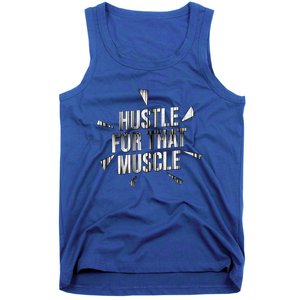 Retro Hustle For That Muscle Funny Workout Fitness Gym Funny Gift Tank Top