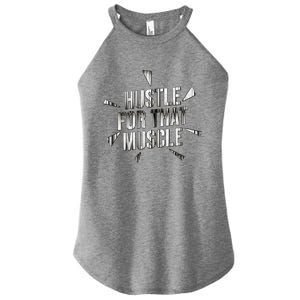 Retro Hustle For That Muscle Funny Workout Fitness Gym Funny Gift Women's Perfect Tri Rocker Tank