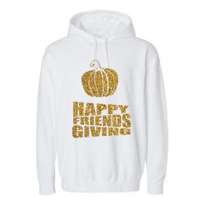 Raptorprime Happy Friendsgiving Turkey Friends Giving Gift Garment-Dyed Fleece Hoodie