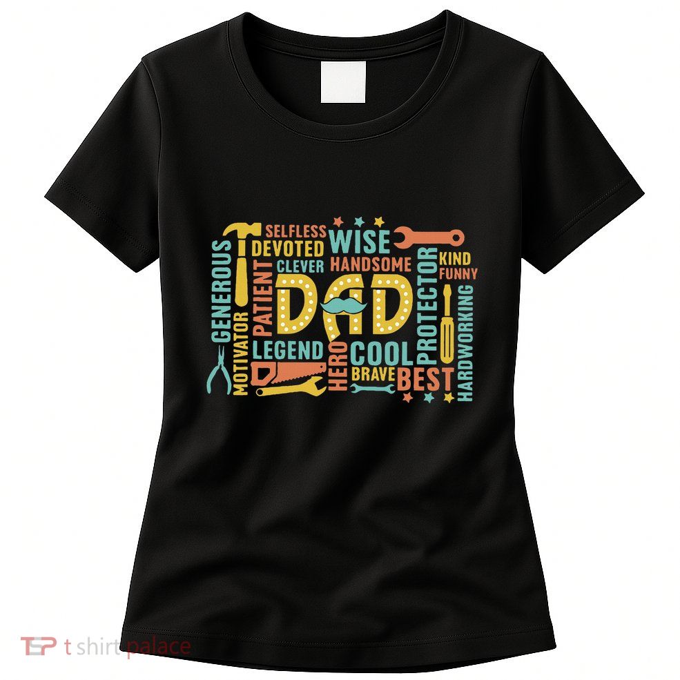 Retro Happy FatherS Day Dad Tools Best Dad Ever Womens T-Shirt