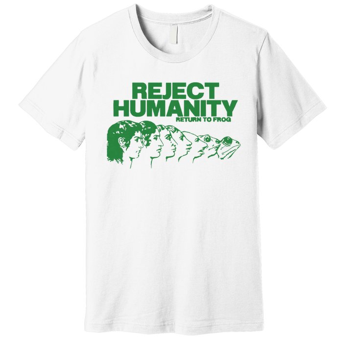 Reject Humanity Frog Scientific Evolution Meme Inspired Graphic Premium T-Shirt