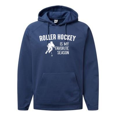 Roller Hockey Favorite Season Vintage Gift Performance Fleece Hoodie