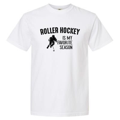 Roller Hockey Favorite Season Vintage Gift Garment-Dyed Heavyweight T-Shirt