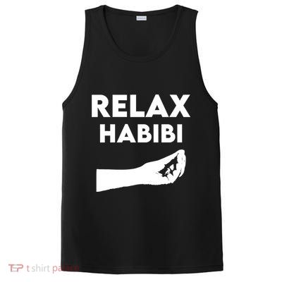 Relax Habibi Funny For Man Women PosiCharge Competitor Tank