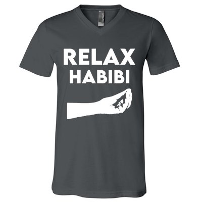 Relax Habibi Funny For Man Women V-Neck T-Shirt