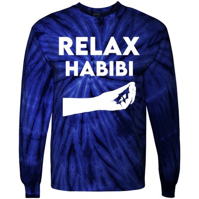 Relax Habibi Funny For Man Women Tie-Dye Long Sleeve Shirt