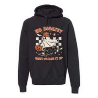 Retro Halloween Ghost No Diggity Bout To Bag It Up Premium Hoodie