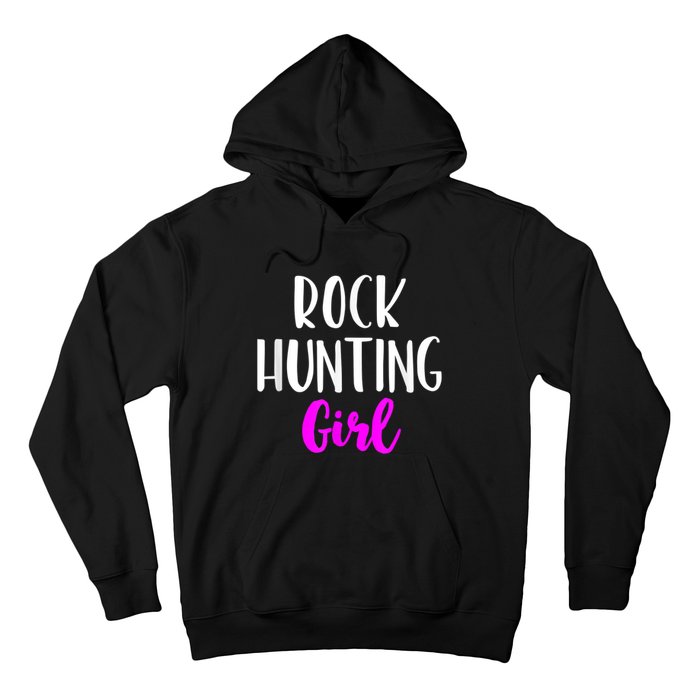 Rock Hunting Girl Women Hunter Collector Geologist Hoodie